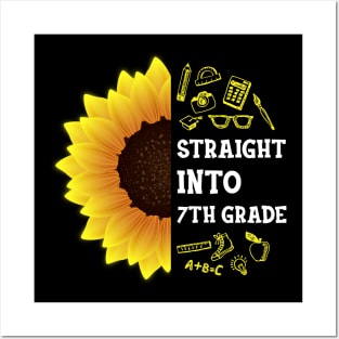 Straight into Seventh grade Back To School Sunflower Posters and Art